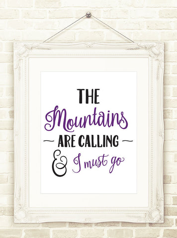 The Mountains Are Calling, Adventure Wall Art INSTANT DOWNLOAD, Printable Art, Mountain Print, Adventure Poster, Travel Print,