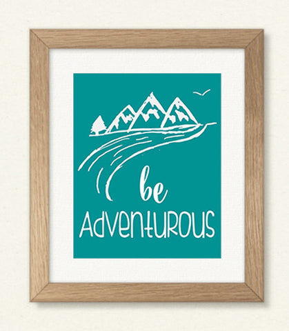 Baby's Room Print, Be Adventurous, Printable Wall Art, INSTANT DOWNLOAD, Nursery Print, Baby's Room Decor, Adventure Wall Art, Childs Room
