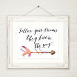 Tribal Wall Decor, Follow Your Dreams They Know The Way, Printable Wall Art INSTANT DOWNLOAD Adventure Wall Art, Arrow Wall Decor, 3 Sizes