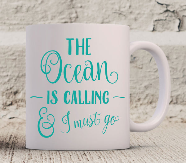Custom Mug, The Ocean Is Calling Quote, Travel Quote coffee Mug, Adventure Quote, Beach Themed Mug, Gift for Beach Lover, Sea Mug, Travel