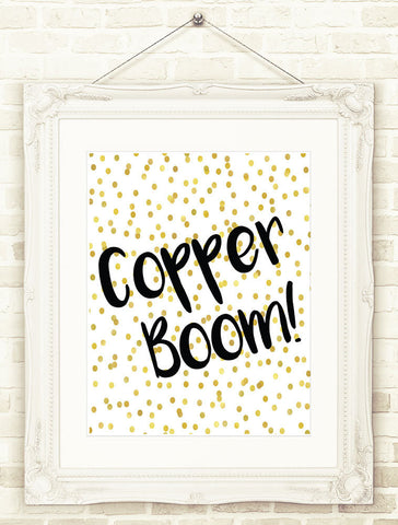 Gilmore Girls Print, Copper Boom! Stars Hollow Printable Wall Art, INSTANT DOWNLOAD 3 Sizes , Lorelai, Rory, Gilmore Girls Poster Wall Decor
