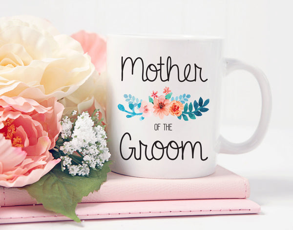 Mother of the Groom Mug, Mother of the Groom Gift, For Mother of the Groom, Wedding Mug, Coffee Mug, Wedding Party Gift, Coffee Cup, Tea Cup
