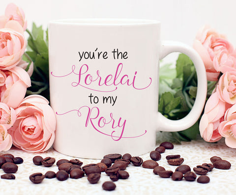 Gilmore Girls Mug, You're The Lorelai to my Rory, Rory and Lorelai Gilmore Girls Coffee Mug, Gilmore Girls, Gift for Mom, Gilmore Girls Fan