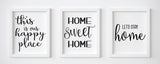 Housewarming gift, Home Wall Art, Set of 3, printable wall art, INSTANT DOWNLOAD, Home Sweet Home, Let's Stay Home, This is Our Happy Place