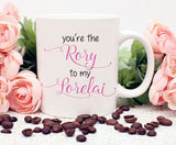 You're The Lorelai to my Rory, Rory and Lorelai Gilmore Girl friend Coffee Mugs, Set of 2 Mugs, Gift for Mom, gift for daughter