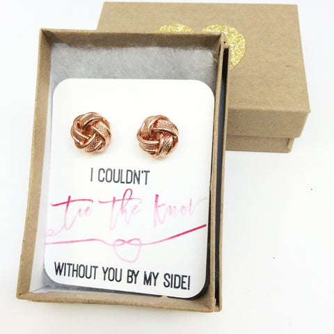 Rose Gold Knot Earrings, Bridesmaid Gift Earrings, Love Knot Earrings, Bridal Party Jewelry, Tie the Knot Earrings, Bridemaid Proposal