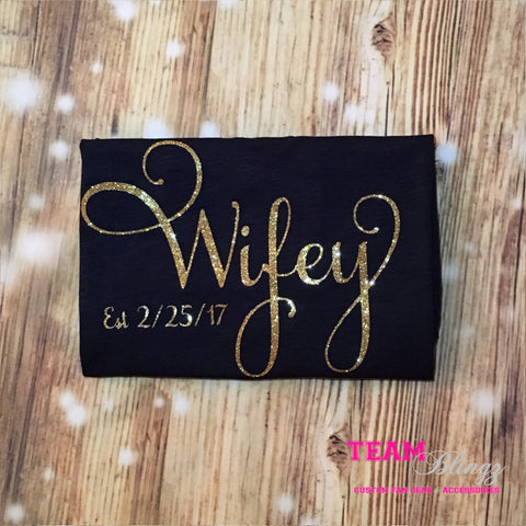 Wifey Tee