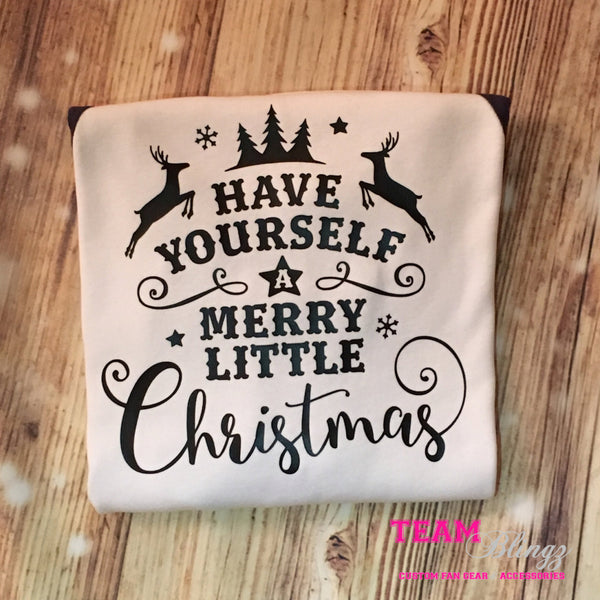 Have Yourself a Merry Little Christmas Tee