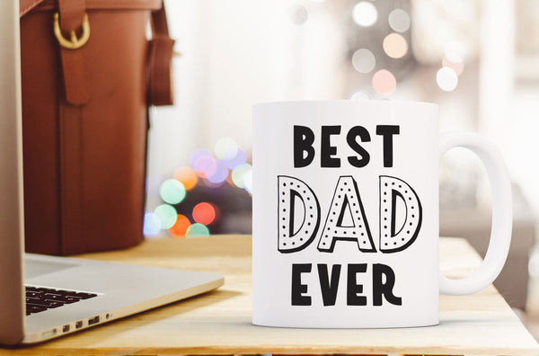 Best Dad Ever Mug, Fathers Day Gift for Dad, Coffee Mug, New Parents Gift, Coffee Mug for Dad, Gift For Father, Gift for Dad, New Dad Gift