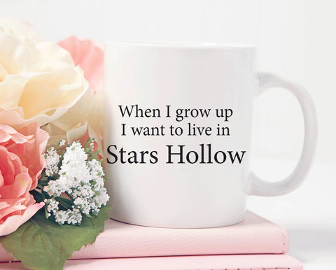 Stars Hollow Mug, I Want To Live in Stars Hollow, Lorelai Gilmore, Dragonfly Inn, Coffee Mug, Lukes Diner