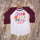 God Gave Me You Custom Ruffle Raglan Personalized Shirt Girl Baby Toddler Shirt