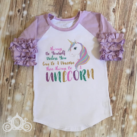 Always Be Yourself Unicorn  Raglan Personalized Shirt Girl Baby Toddler Shirt