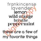 Essential Oils Glassware Gift 16 oz - Frankincense, Lavender, Lemon, Breathe, Peppermint - These Are a Few of My Favorite Things