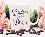 Bride Mug, Personalized Bride Gift Idea For Bride, Bride to Be Mug, Engagement Photo Prop, Bridal Shower Gift, Coffee Mug Personalized