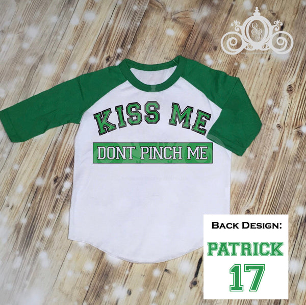 Boys Kiss Me, Don't Pinch Me St Patty's Day Shirt