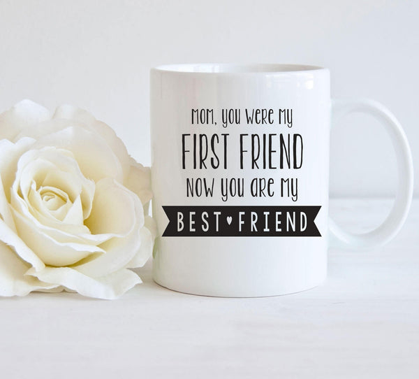 Coffee Mug for Mom, Mothers Day Gift Best Mom Mug, Best Friend Gift, Mothers Day Mug, Best Friend Mom, Coffee Cup For Mom, Mom Tea Cup