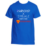 Pediatric Stroke Awareness I Survived A Stroke What's Your SuperPower Tee