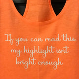 If You Can Read This, My Highlight Isnt bright Enough Women&#39;s Makeup Artist Shirt