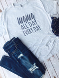 Mama All Day Every Day, Mama Shirt, Mama Tee, Mom Life, Mama Life, Mom Gift, Mom Shirt, Mom Tee, Fall Shirt, Mom Outfit, Momma Outfit, Mommy