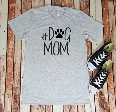 Dog Mom - #DogMom T-Shirt - Pet Lover - Dog Lover - Shirt for Her - Gift for Her
