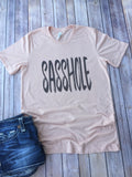 Sasshole, Women's T-Shirt, Cute T-Shirt, Funny T-Shirt, Sassy Shirt, Strong Girl Shirt, Girls Rock, Tough Girl, Empowering, Girls Who Cuss