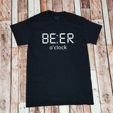 BEER O'CLOCK t-shirt - Beer Lover - Shirt for Him - Gift for Him - Funny Drinking Shirt