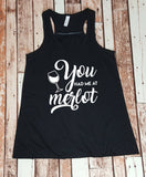 You Had Me At Merlot - Wine Lover Tank - Shirt for Her - Gift for Her