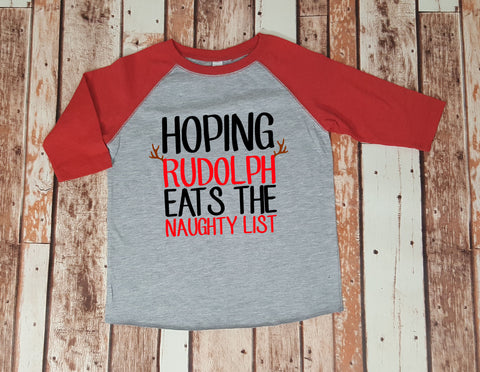 Hoping Rudolph Eats the Naughty List - Kids Christmas Baseball Tee or Bodysuit