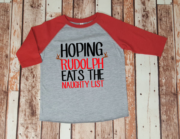 Hoping Rudolph Eats the Naughty List - Kids Christmas Baseball Tee or Bodysuit