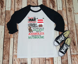 When Santa Squeezes His Fat White Ass Down That Chimney Tonight- Baseball Tee-  Christmas Movie Quote Funny Christmas Shirt - Clark Griswold